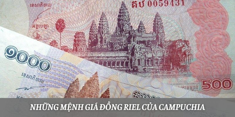Những mệnh giá đồng Riel của Campuchia